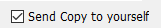 4. Send Copy to yourself